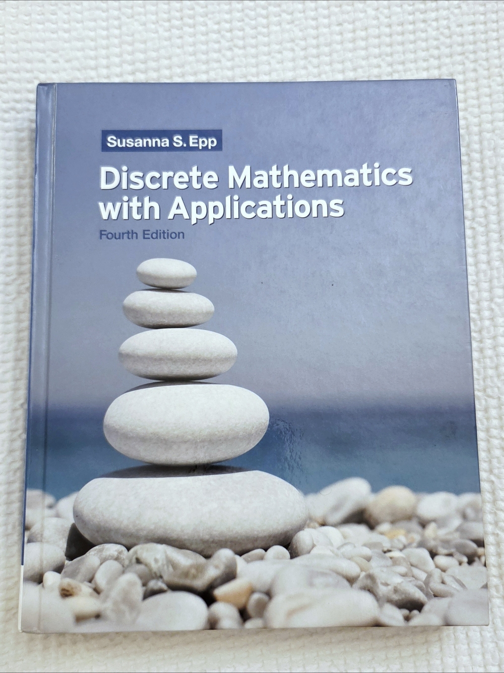 Discrete Mathematics with Applications by Susanna S. Epp - Fourth Edition
